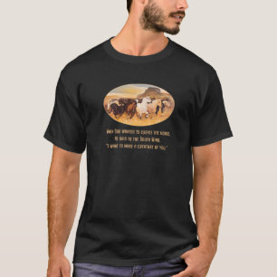 Wild Horses Running with Inspirational Quote T-Shirt