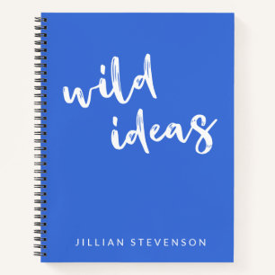 Wild Ideas Fun Inspirational Personalised Blue Notebook