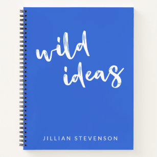 Wild Ideas Fun Inspirational Personalised Blue Notebook