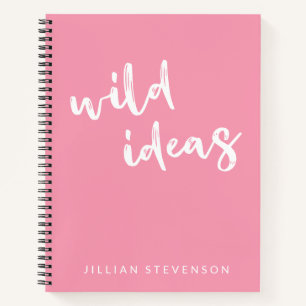 Wild Ideas Fun Inspirational Personalised Pink  Notebook