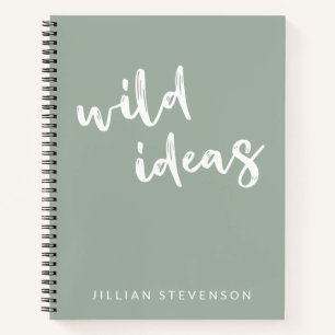Wild Ideas Fun Inspirational Personalised Sage Notebook