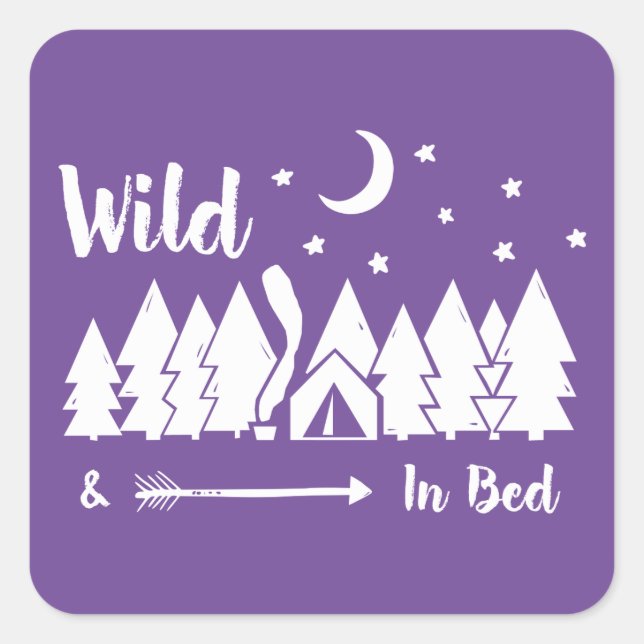 Wild In Bed Square Sticker (Front)