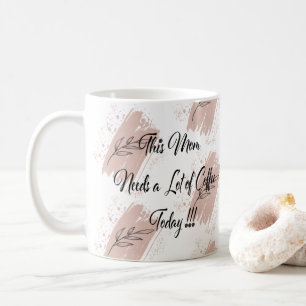 Wild Leaf Doodles Mother Quote Coffee Mug