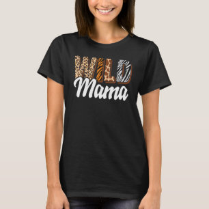Wild Mama Zoo Born Two be Wild B day Safari Jungle T-Shirt
