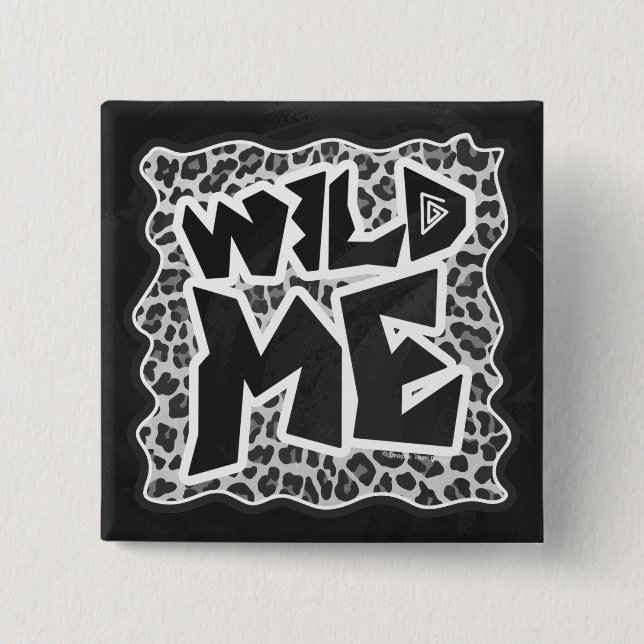 Wild Me Leopard White and Black 15 Cm Square Badge (Front)