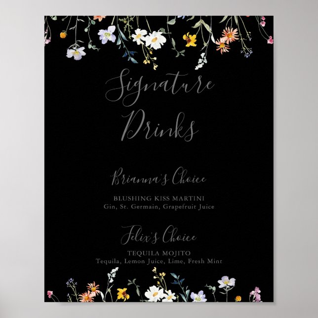 Wild Multicolor Floral Black Signature Drinks Sign (Front)