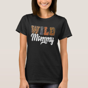 Wild Mummy Zoo Born Wild Birthday Safari Jungle T-Shirt
