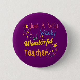 Wild N Wacky Teacher 6 Cm Round Badge