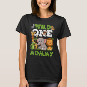 Wild One Mummy Zoo Birthday Safari Jungle Animals T-Shirt