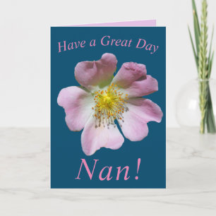 Wild Rose Flower Birthday Card for Nan