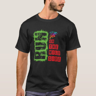 Wild Side Best Life Fun Vacation Pop Art Positive T-Shirt