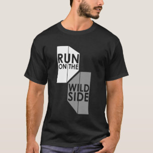Wild Side Best Life Pop Art Fun Vacation Positive T-Shirt