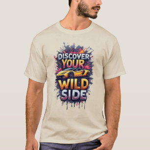 🏎️ Wild Side Sports Car Speed Adventure Urban T-Shirt