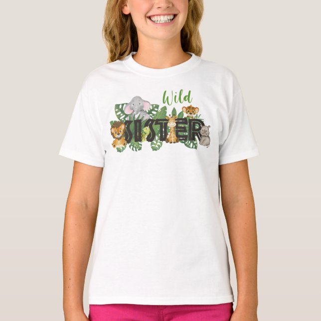 Wild Sister Safari Jungle Birthday Family Matching T-Shirt (Front)