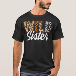 Wild Sister Zoo Born Two be Wild B day Safari Jung T-Shirt