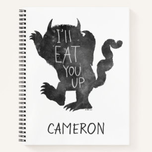 Wild Thing I'll Eat You Up Add Your Name Notebook