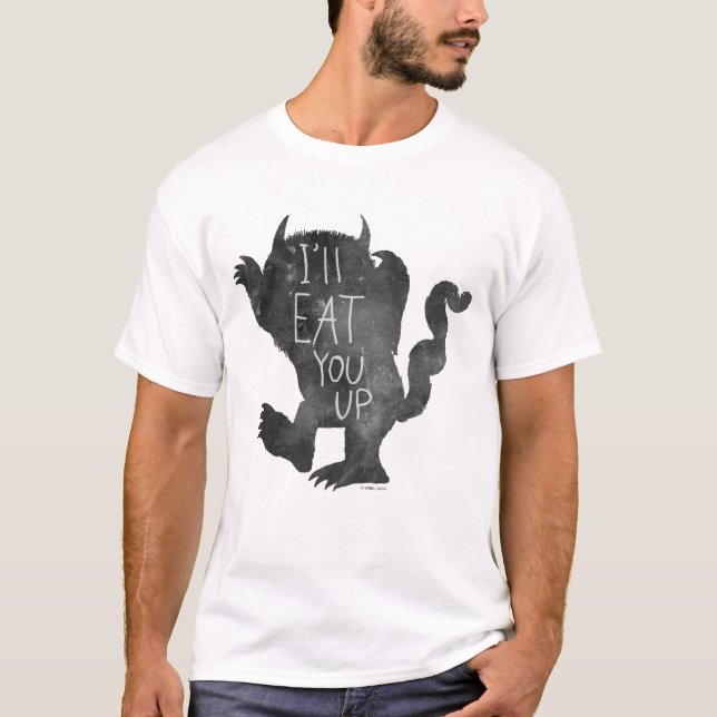 Wild Thing | I'll Eat You Up T-Shirt (Front)