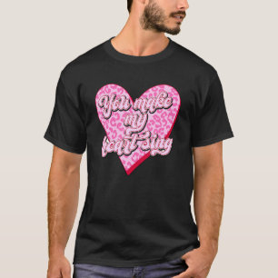 Wild Thing Valentine's Day You Make My Heart Sing T-Shirt