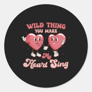 Wild Thing You Make Me Heart Sing Funny Sayings Va Classic Round Sticker
