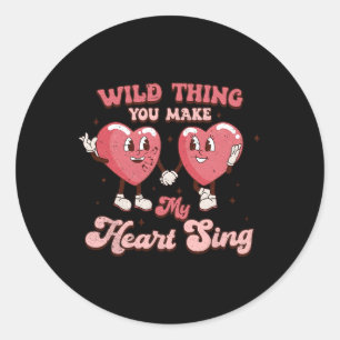 Wild Thing You Make Me Heart Sing Funny Sayings Va Classic Round Sticker