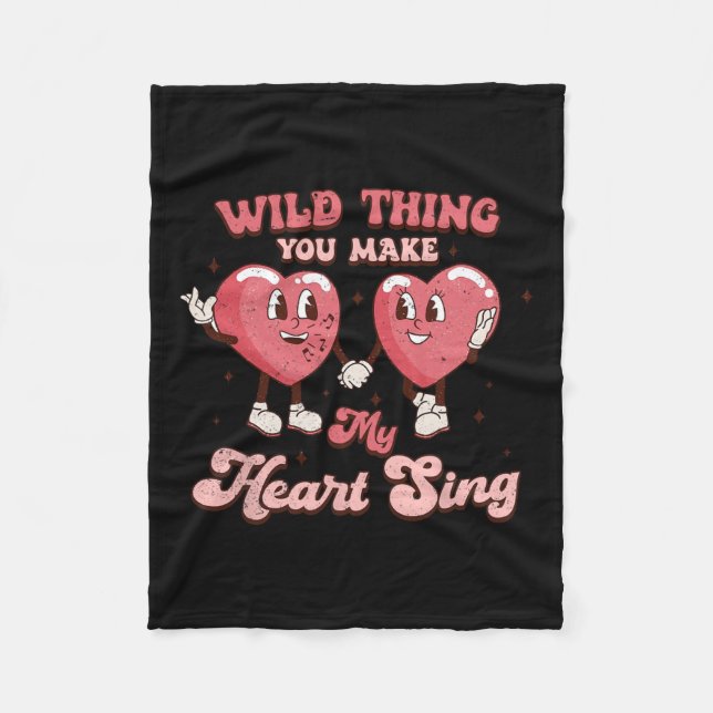 Wild Thing You Make Me Heart Sing Funny Sayings Va Fleece Blanket (Front)