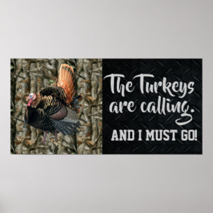 Wild Turkey Hunting Quotes and Camo Poster