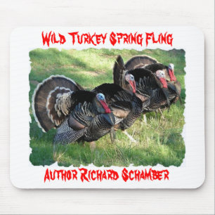 Wild Turkey Spring Fling, Author Rick Schamber. Mouse Mat
