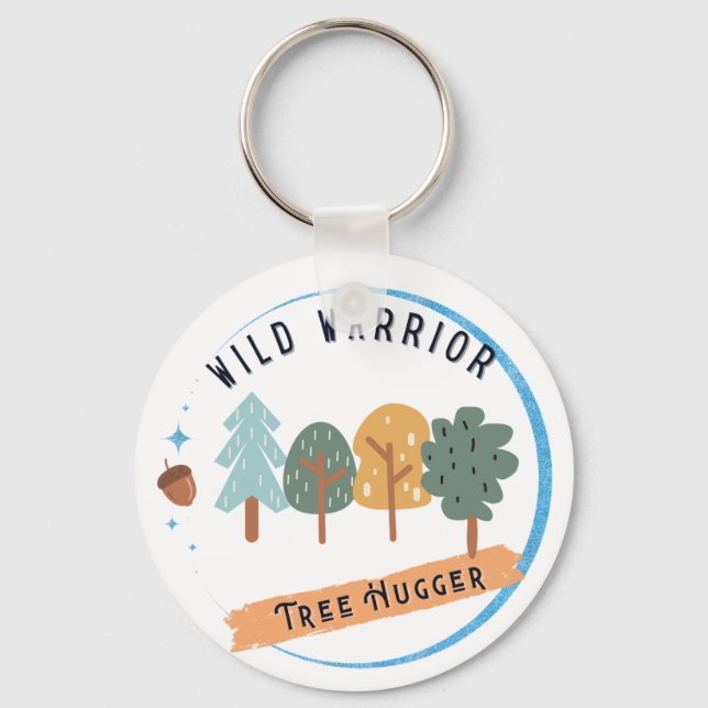 Wild Warrior Tree Hugger Key Ring (Front)