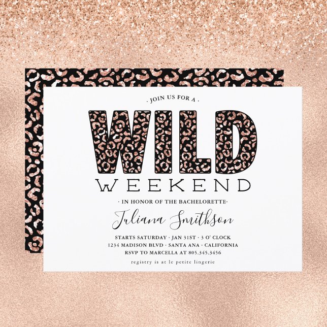 Wild Weekend Rose Gold Leopard Bachelorette Invita Invitation (Creator Uploaded)
