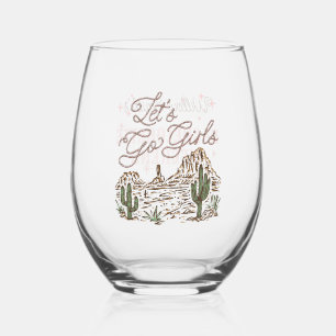 Wild West Bachelorette Let's Go Girls Wine Glass