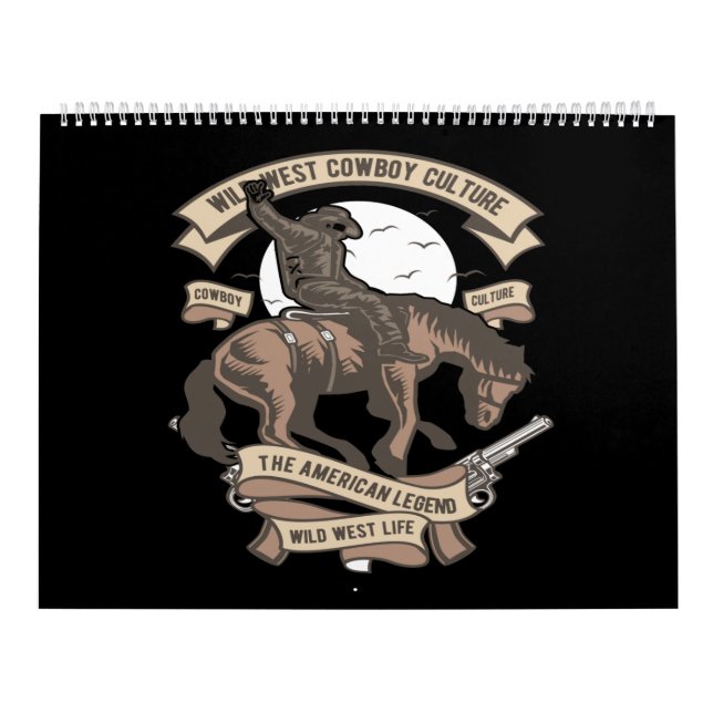 wild west cowboy culture the american legend wild calendar (Cover)