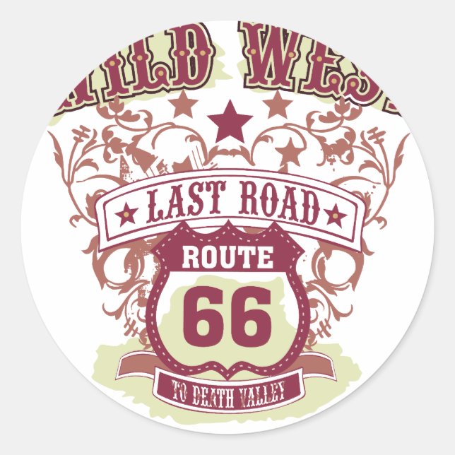 wild west last road route 66 to death valley classic round sticker (Front)