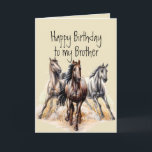Wild Western Horses Birthday Brother Farm Animal Card<br><div class="desc">Wild Western Horses Birthday Brother Farm Animal  Things you enjoy for the one who loves Horses</div>