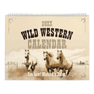 Wild Western! Horses. Editable men's gift Calendar
