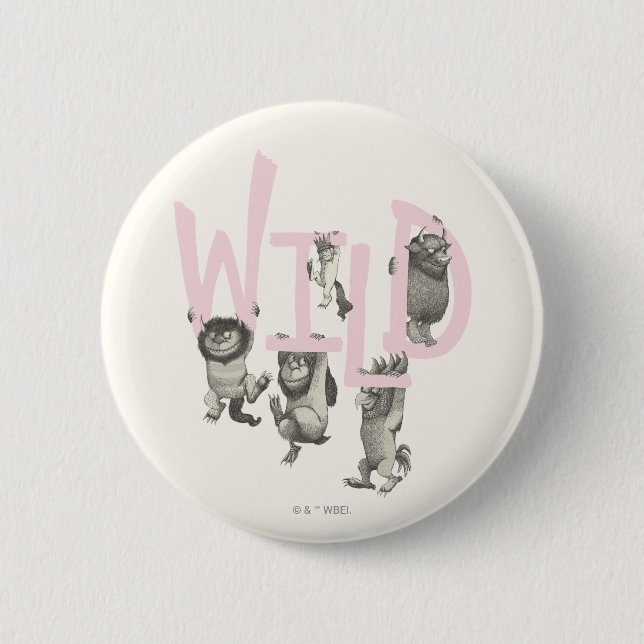 WILD | Wild Things and Max - Pink 6 Cm Round Badge (Front)