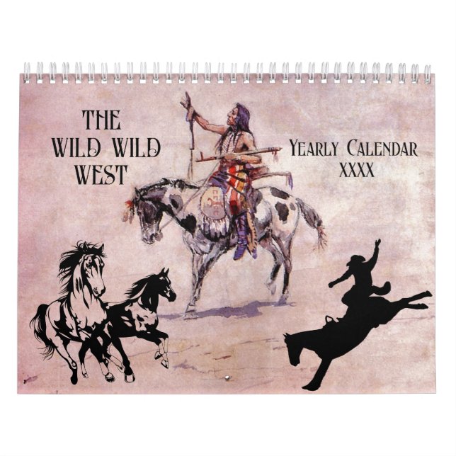 WILD WILD WEST Cowboys Indians Southwest | Calendar (Cover)