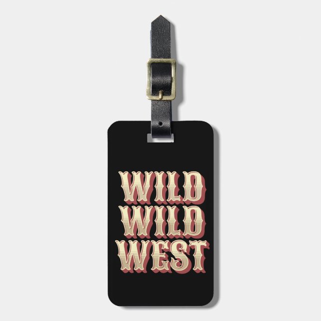 Wild Wild West Luggage Tag (Front Vertical)