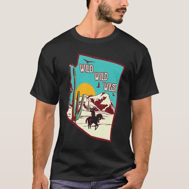 Wild Wild West Western Life Southwest Desert Vibes T-Shirt (Front)