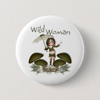 Wild Woman 6 Cm Round Badge