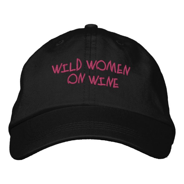 Wild Women on Wine Embroidered Hat (Front)