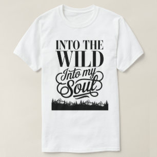 Wilderness Adventure Quote with Mountain Scene T-Shirt