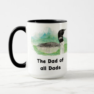Wilderness Art Common Loon Bird Dad of All Dads Mug