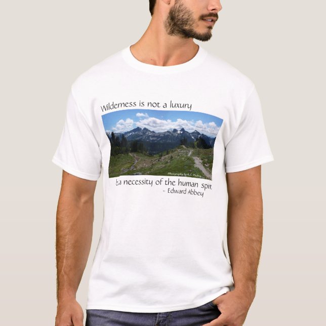 Wilderness Quote (Tatoosh Range) T-Shirt (Front)