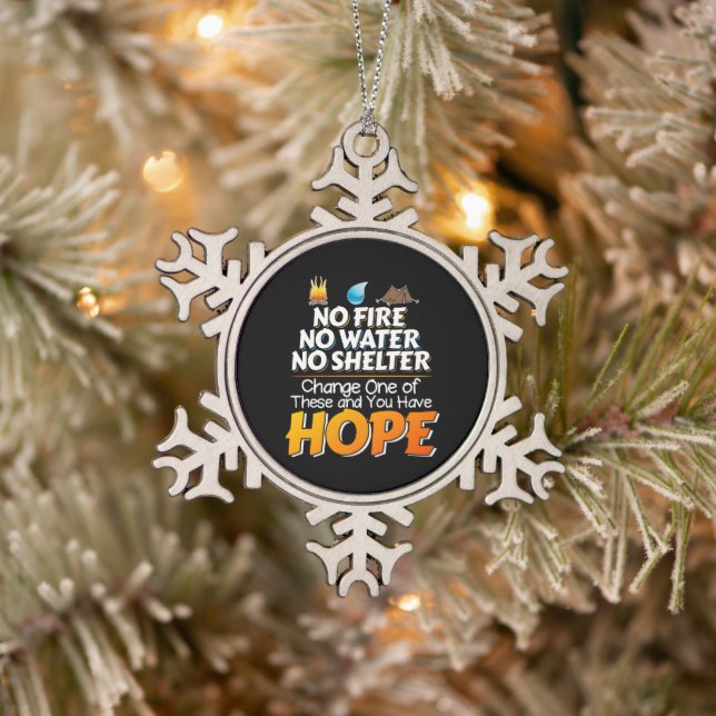 Wilderness Survival Rules - Always Have Hope Snowflake Pewter Christmas Ornament (Tree)