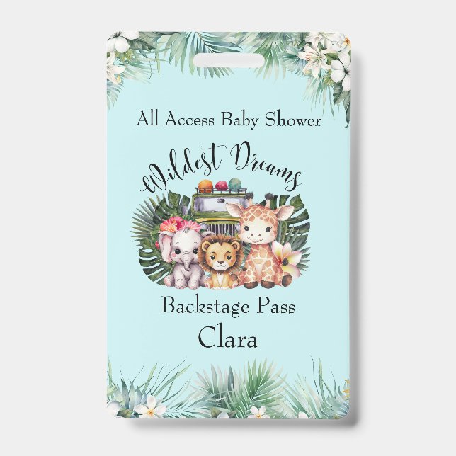 Wildest Dreams Safari Backstage Baby Shower ID Badge (Front)