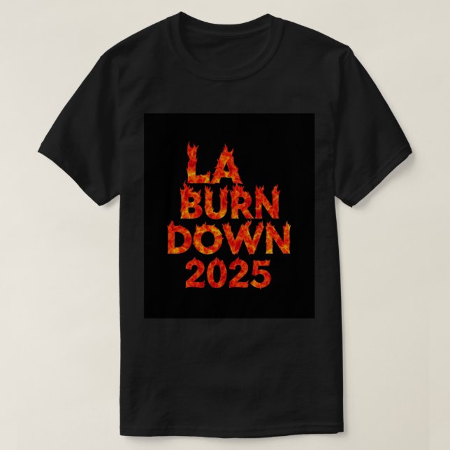 Wildfire Los Angeles LA Rising: Stronger Than Ever T-Shirt (Design Front)