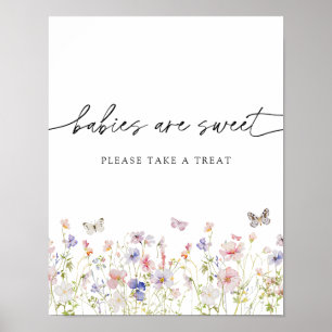 Wildflower Babies are sweet Please Take a Treat Poster