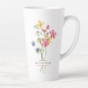 Wildflower Bouquet Best Mum Ever Latte Mug