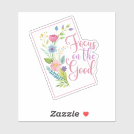 Wildflower Focus on the Good