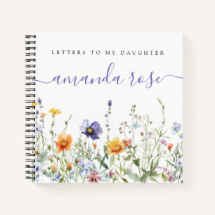 Wildflower Letters to My Daughter Keepsake Memory Notebook